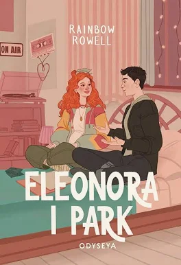 Eleanor i Park – Rainbow Rowell