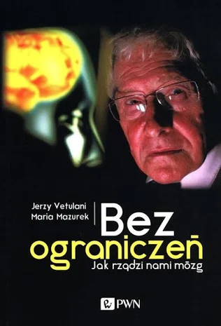 Jak rządzi nami mózg – Jerzy Vetulani