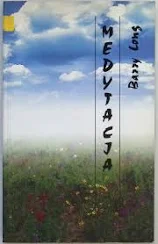 Medytacja. Kurs podstawowy — Barry Long