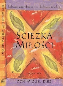 Mistrzostwo miłości — Don Miguel Ruiz