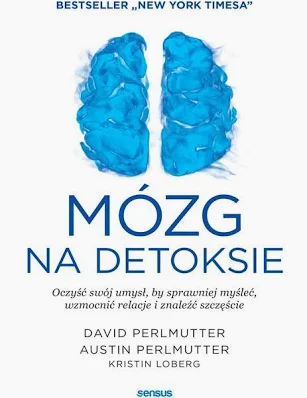 Mózg na detoksie – David Perlmutter