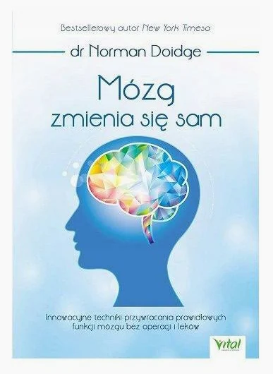 Mózg zmienia się sam – Norman Doidge