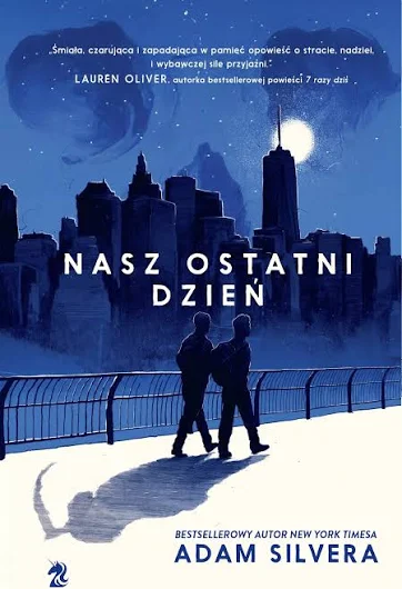 Nasz ostatni dzień – Adam Silvera