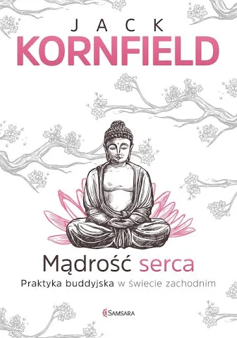Mądrość serca — Jack Kornfield